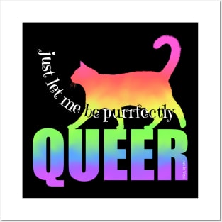 Let Me Be Purrfectly Queer Posters and Art